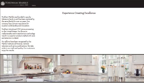 The Fordham Marble Home Screen: “Experience Creating Excellence.” They appeal to their high-end market in New York City and Connecticut with a properly crafted tag line, a stunning kitchen photo, and emphasize their long history (110 years) and commitment to customer service.