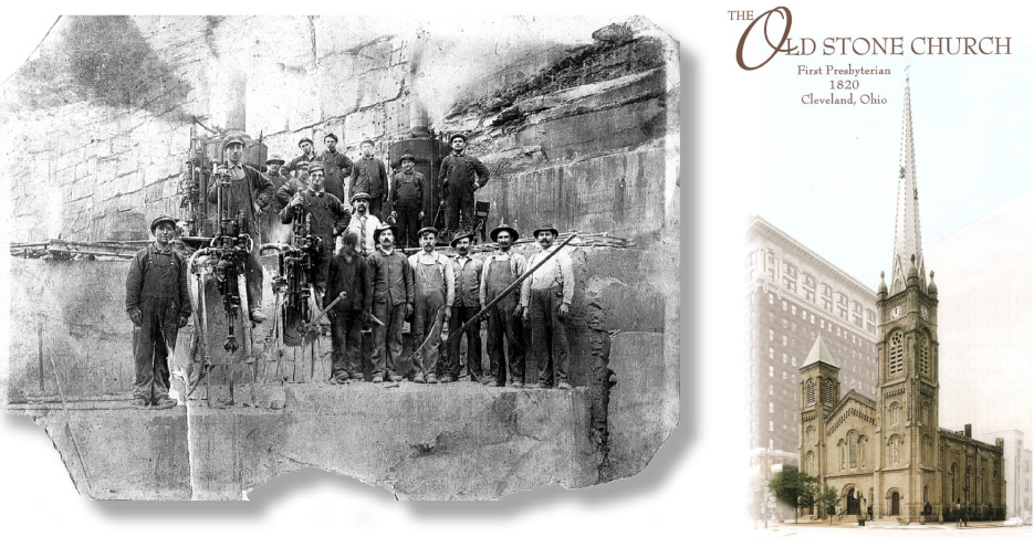 Above, left: Berea Sandstone Quarry workers.  Above, right: First Presbyterian, also called The Old Stone Church.