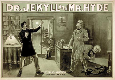 Dr. Jekyll & Mr. Hyde