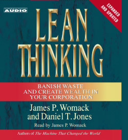 Lean Thinking, By James Womack and Daniel Jones